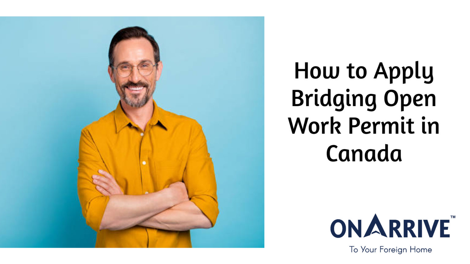 how-to-apply-bridging-open-work-permit-in-canada-register-here